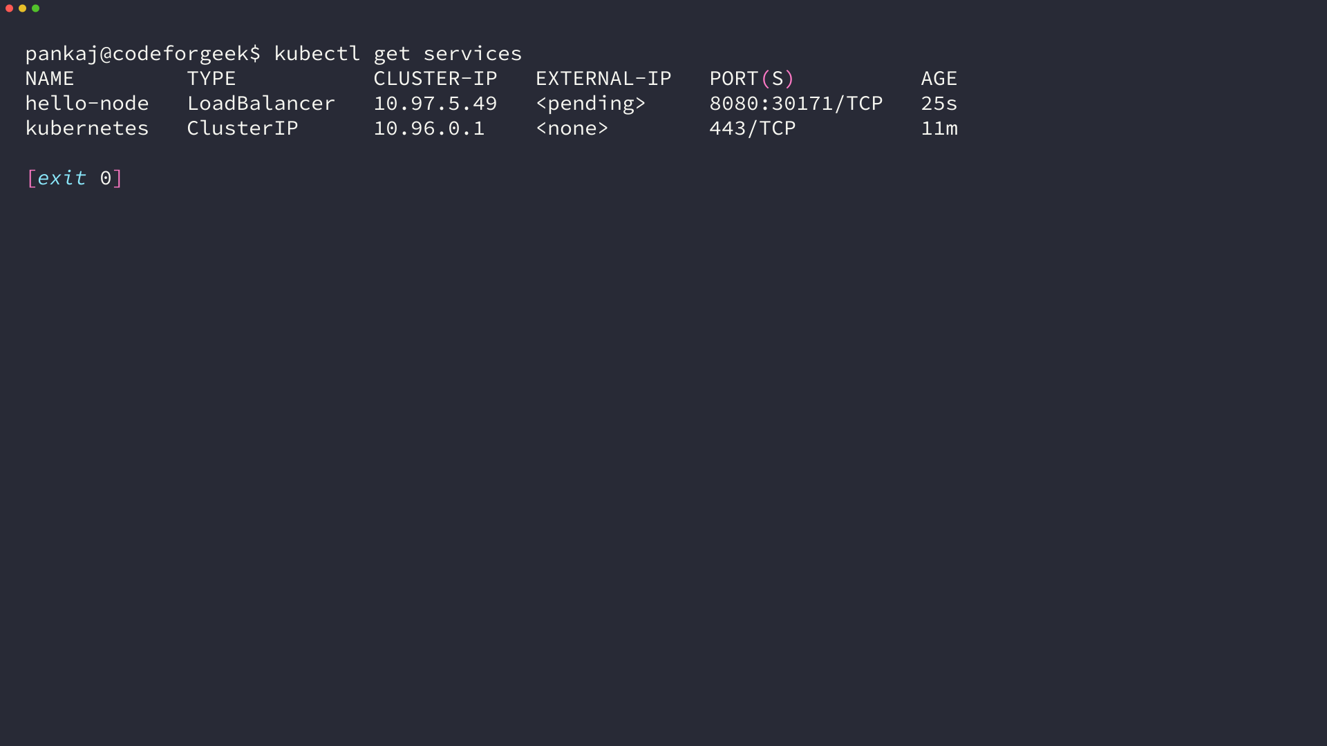 Terminal output of kubectl get services showing hello-node as a LoadBalancer with EXTERNAL-IP pending and the kubernetes ClusterIP service