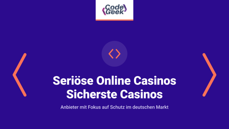 Seriöse Online Casinos 2025: Sicherste Casinos Deutschland
