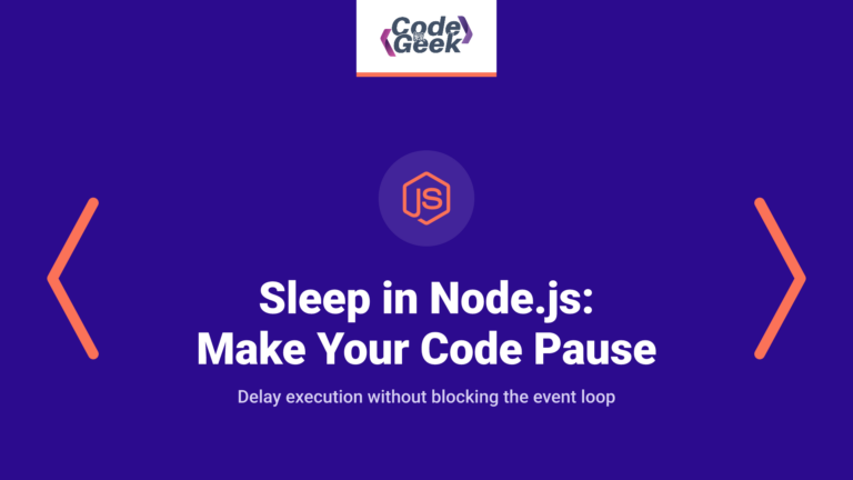 Sleep in Node.js: Make Your Code Pause