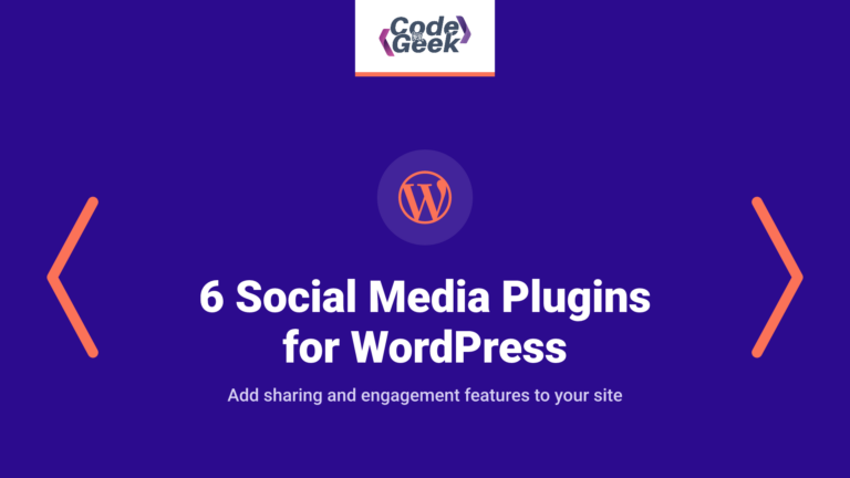 6 Popular Social Media Plugins for WordPress