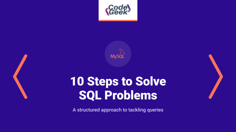10 Simple Steps to Solve SQL Problems [2026]