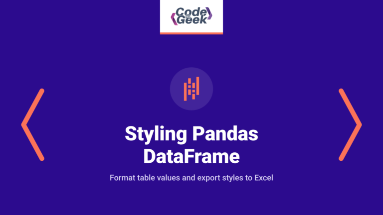 A Beginner’s Guide to Styling Pandas DataFrame (Including Styler.To_Excel)