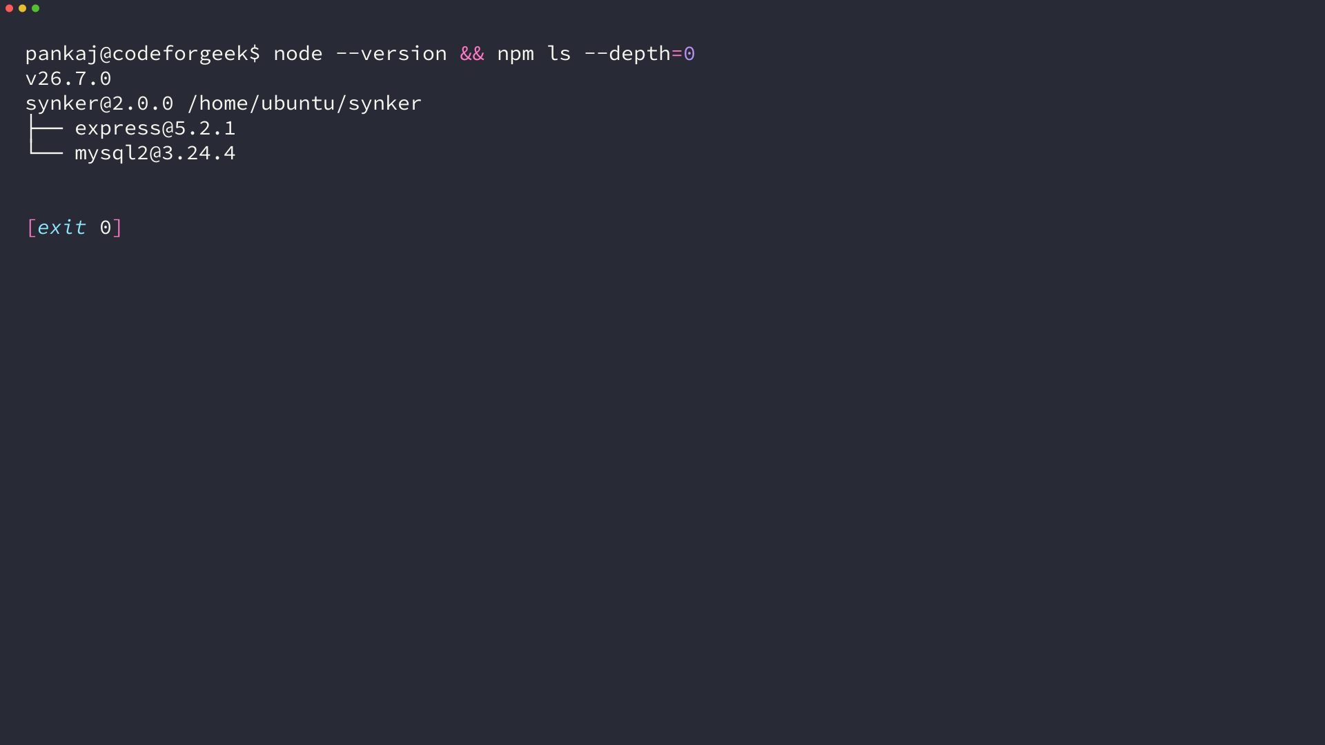 Terminal showing Node v26.7.0 and the resolved express 5.2.1 and mysql2 3.24.4 versions