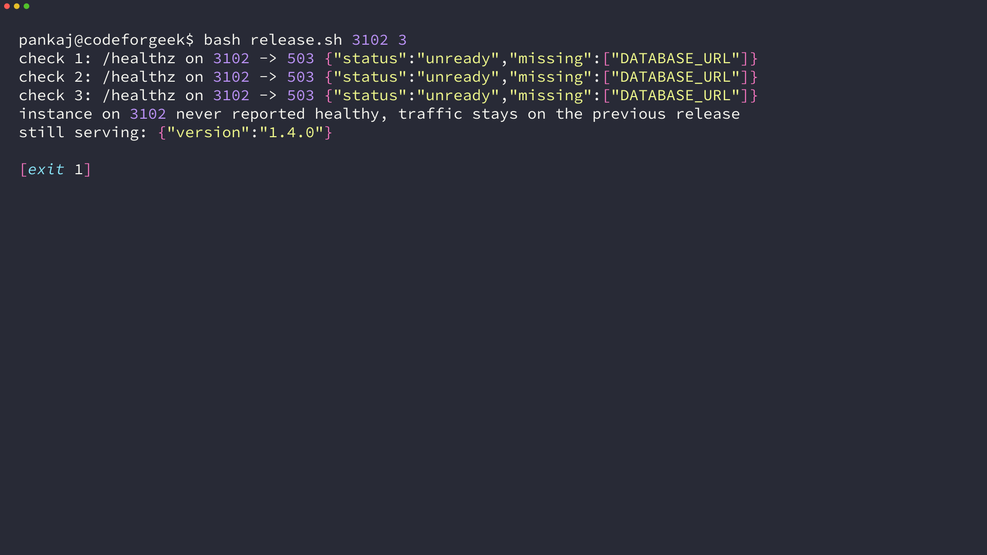 release script output showing three readiness checks returning 503 with a missing DATABASE_URL and traffic left on the previous release