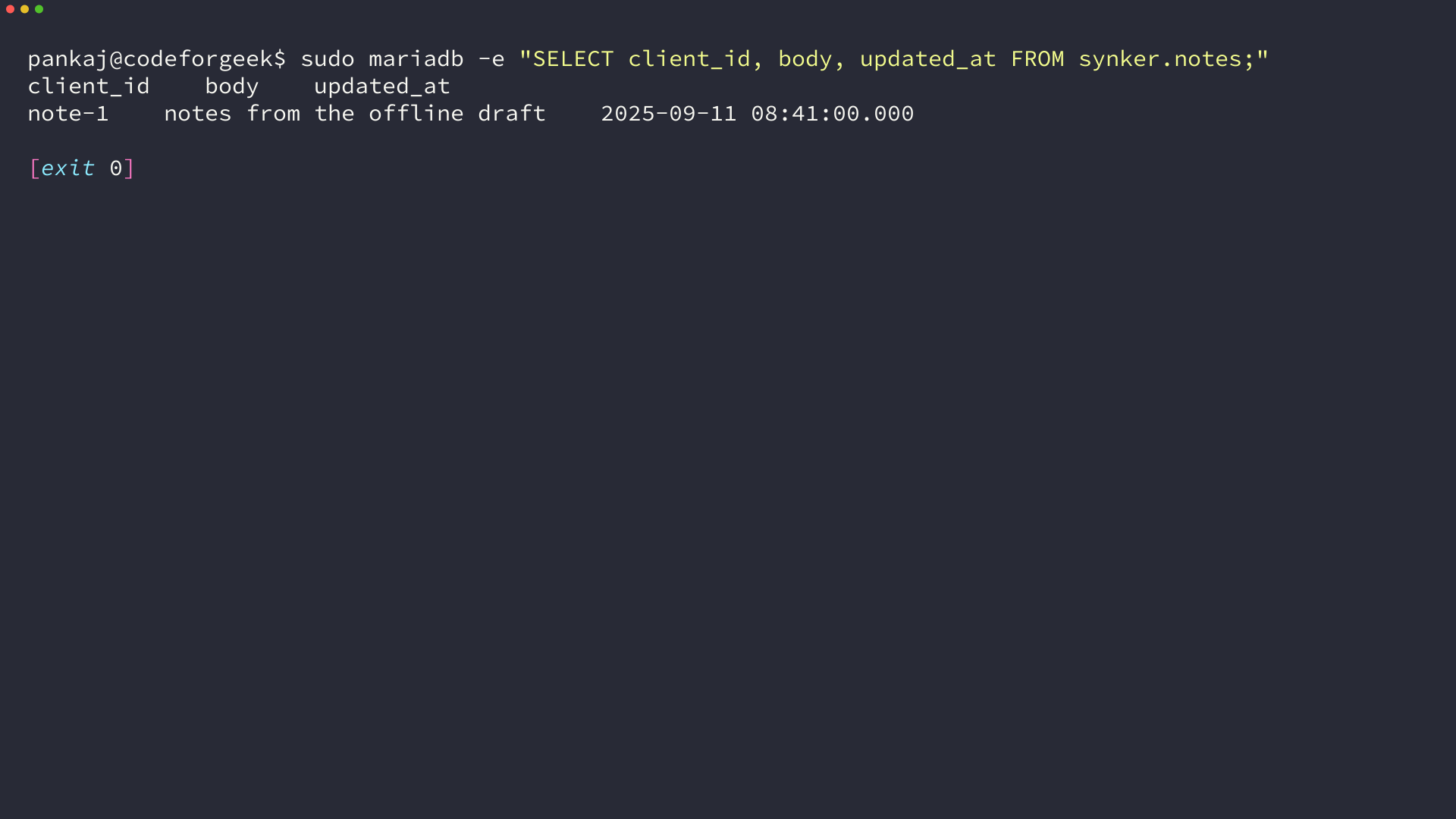 Terminal showing one row in the notes table holding the text typed while offline