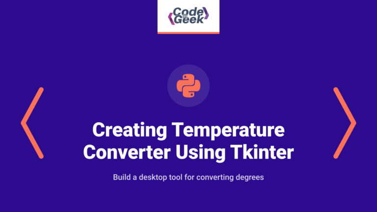 Creating a Temperature Converter in Python Using Tkinter