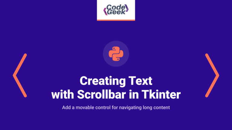 Creating a Text Widget with Scrollbar in Tkinter