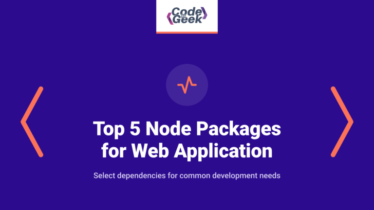 Top 5 node packages for web application