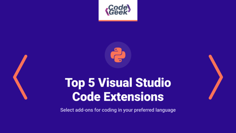 Top 5 Visual Studio Code extensions for Python Developers