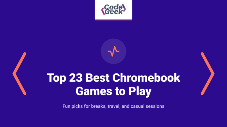 Top 23 Best Chromebook Games to Play in 2023