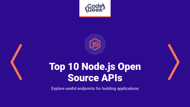 Top 10 Node.js Open Source APIs You Should Know