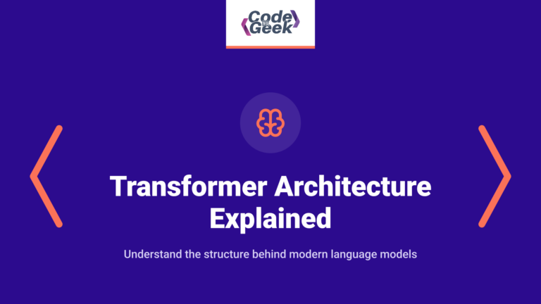 Transformer Architecture Explained for Developers