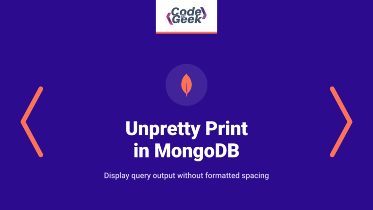 How to Unpretty Print in MongoDB – A Detailed Guide