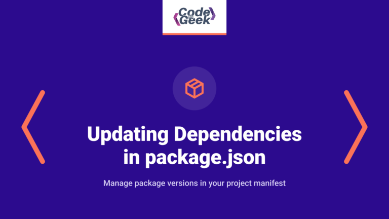 Updating Dependencies in package.json: A Step-by-Step Guide