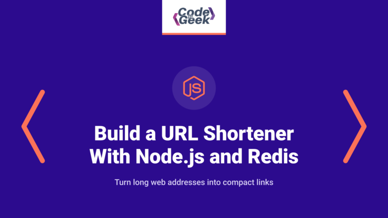 Build a URL Shortener With Node.js and Redis