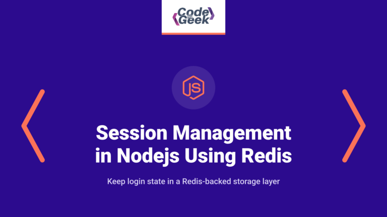 Session Management in Nodejs Using Redis as Session Store