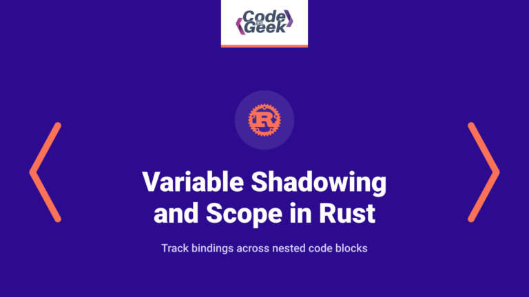 Variable Shadowing and Scope in Rust
