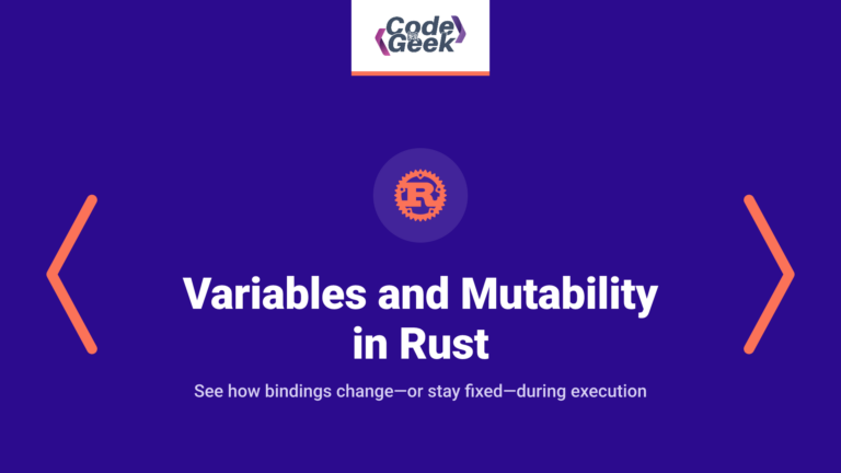 Variables and Mutability in Rust