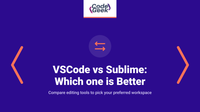 VSCode vs Sublime: Which one is Better?