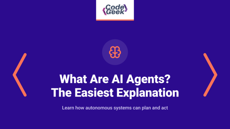 What Are AI Agents? The Easiest Explanation