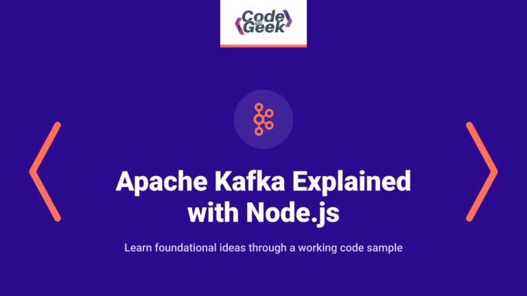 What is Kafka? Apache Kafka explained with core concepts and a Node.js example
