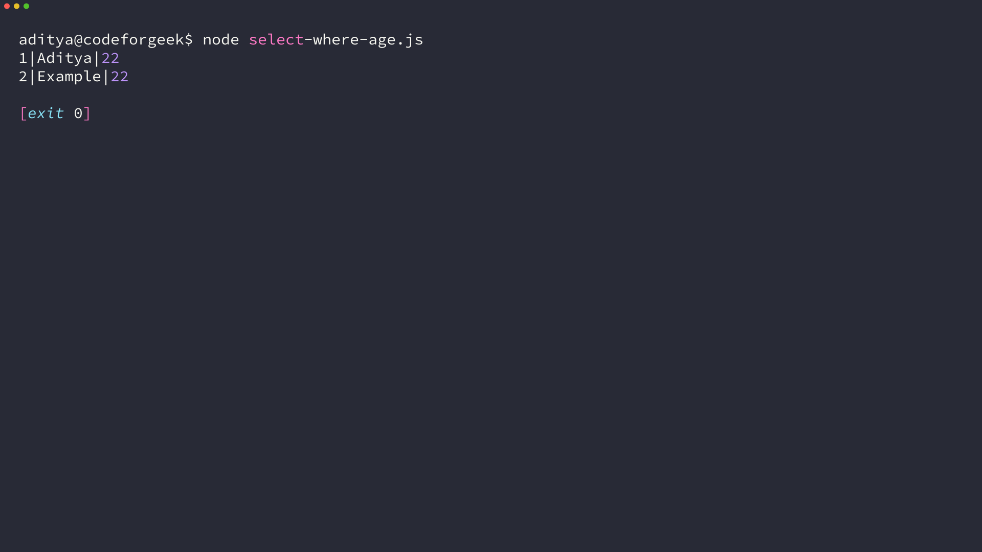 Terminal running node select-where-age.js and printing two rows for age 22