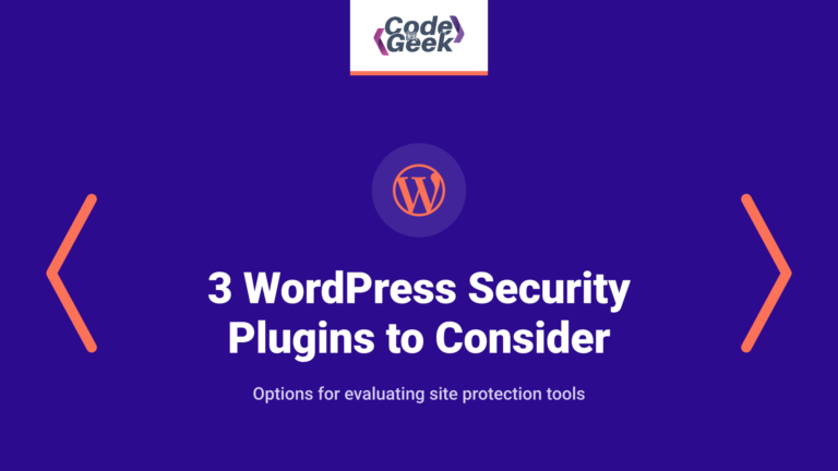 3 WordPress Security Plugins to Consider in 2026