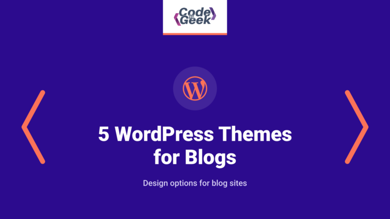 5 Stunning WordPress Themes for Blogs