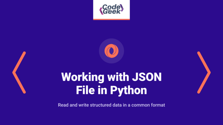 Working with JSON File in Python: A Comprehensive Guide