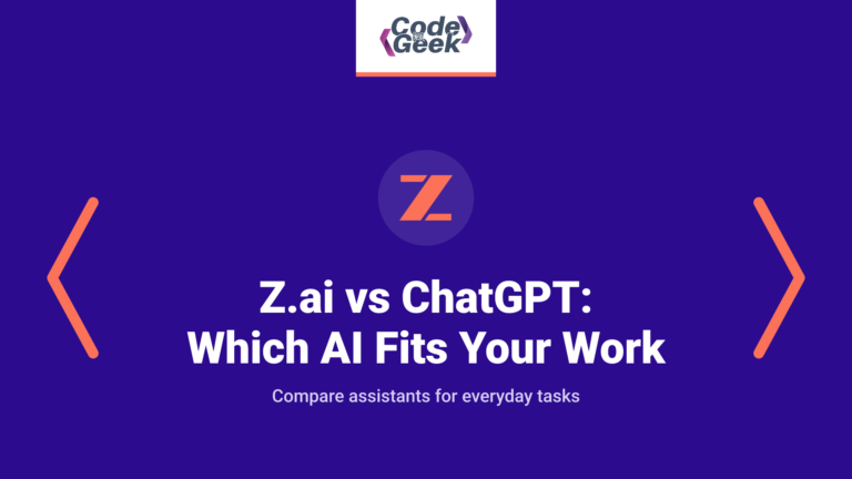 Z.ai vs ChatGPT: Which AI Fits Your Work in 2026?