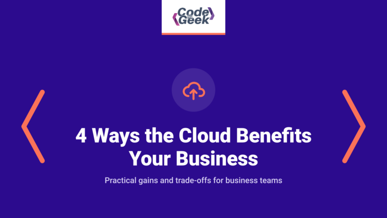 4 Ways the Cloud Benefits Your Business