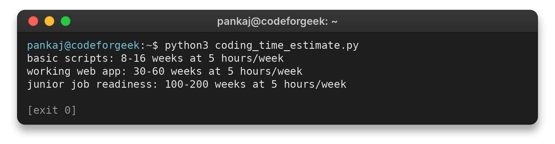 Terminal output showing estimated coding practice weeks at five hours per week