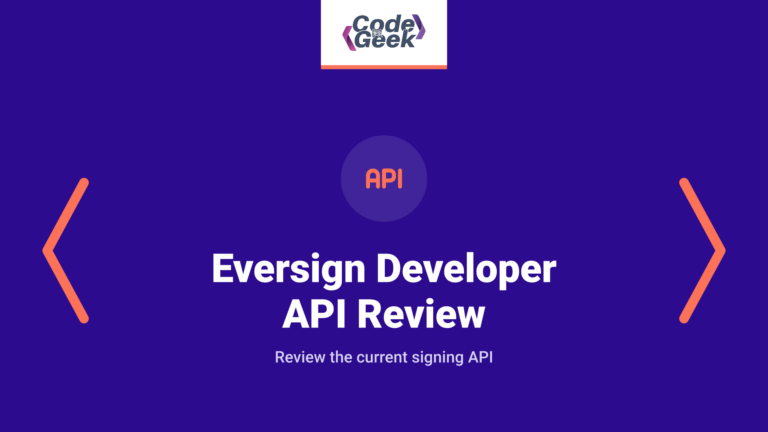 Eversign Developer API Review and Overview