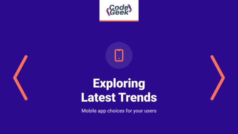 Exploring Latest Trends in Mobile App Development
