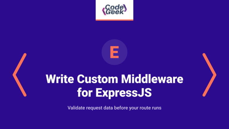 How to write custom middleware for ExpressJS