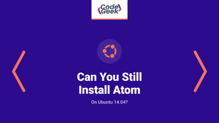 Can You Still Install the Atom Editor on Ubuntu 14.04?