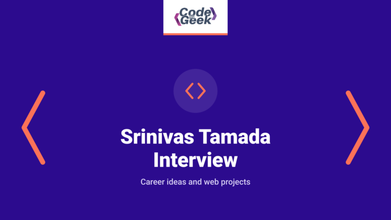 Srinivas Tamada Interview: Career and Projects