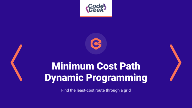 Minimum Cost Path Dynamic Programming in C++