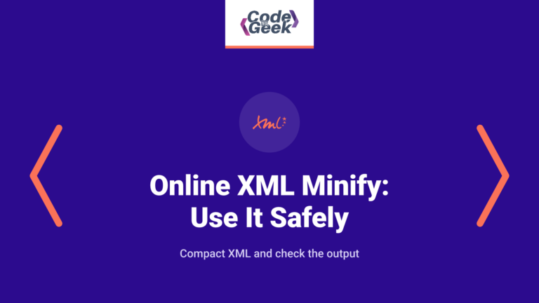 Online XML Minify: How to Use It Safely