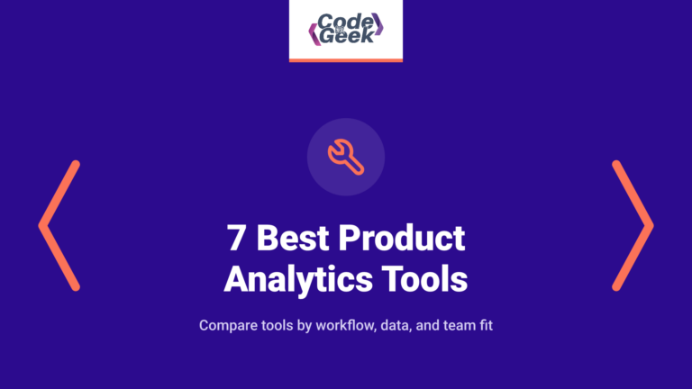 7 Best Product Analytics Tools for Engineers