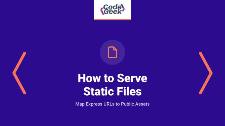 How to Serve Static Files in Express