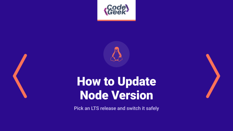 How to Update Node Version on Windows, Linux, and macOS