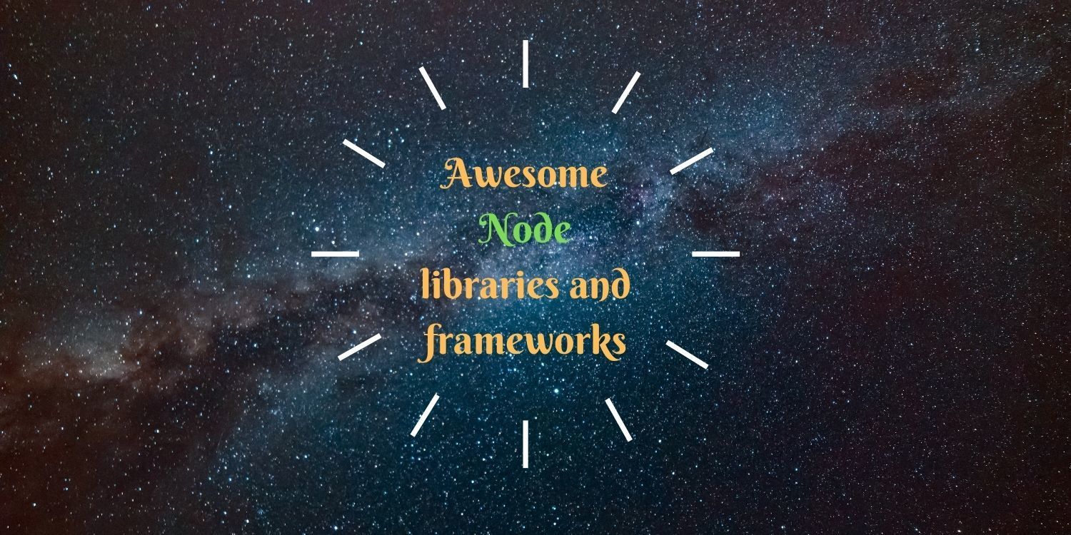 Awesome Node.js Tools, Libraries And Resources | CodeForGeek