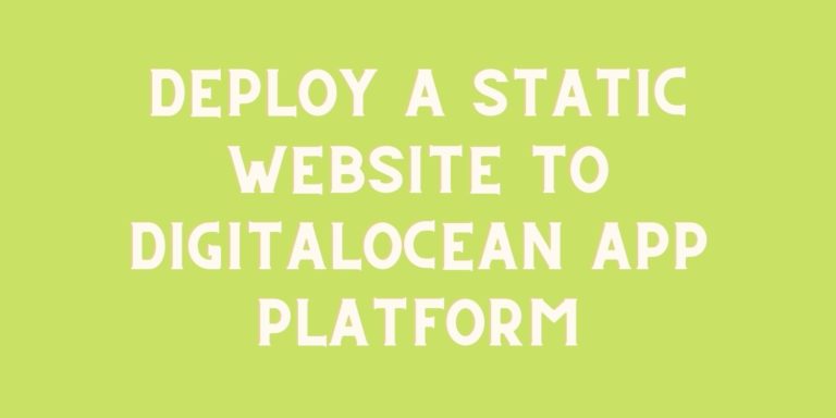 how to deploy static website to digitalocean app platform